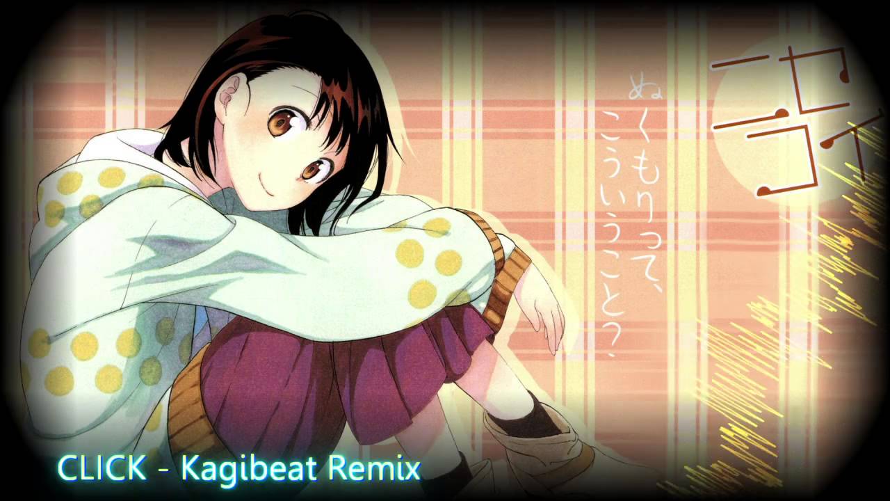 CLICK - Kagibeat Remix