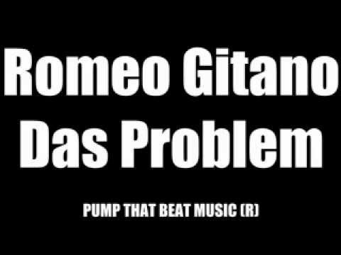 Romeo Gitano - Das Problem