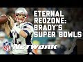 The Biggest Moments in Every Tom Brady Super Bowl Appearance | Eternal RedZone | NFL Network