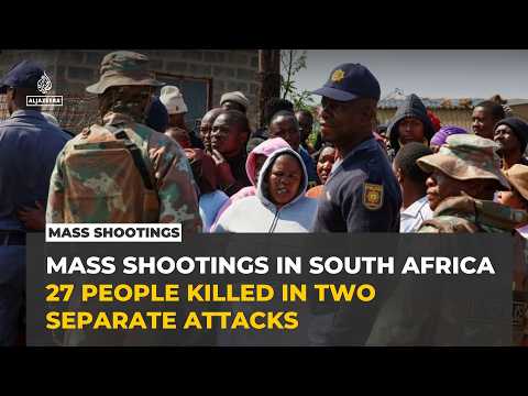 Two mass shootings in South Africa kill 27 as police hunt suspects