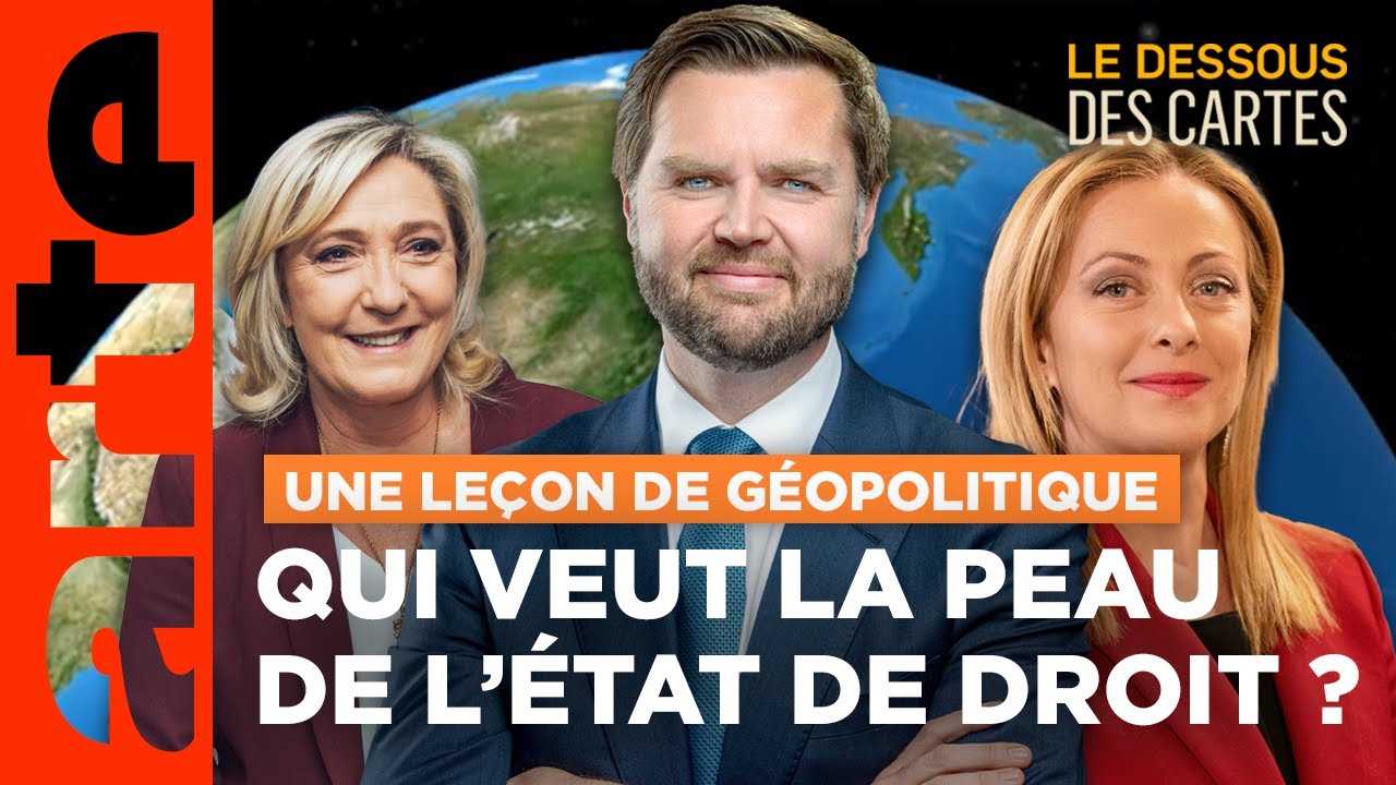 Qui veut la peau de l'État de droit ? | Une leçon de géopolitique | ARTE