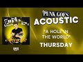 Thursday - A Hole In The World (Official Audio) - from Punk Goes Acoustic