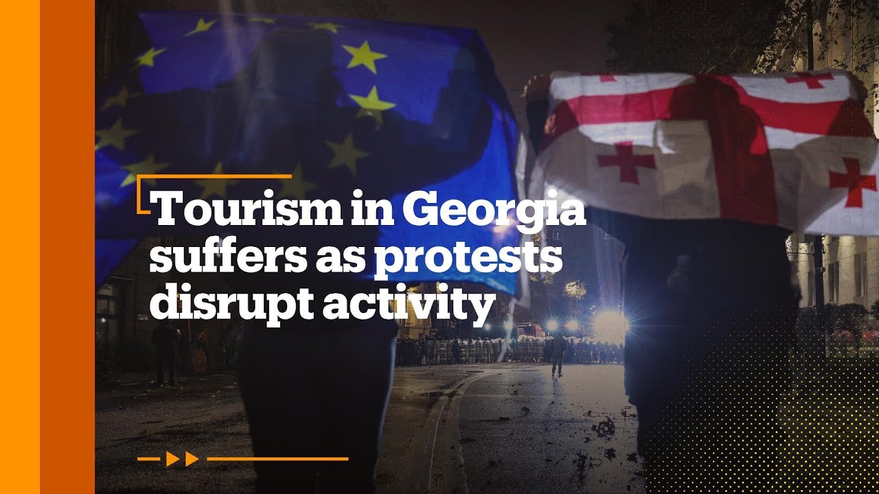 Tourism in Georgia suffers as protests disrupt activity