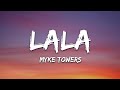 1 Hour |  Myke Towers - LALA (Letra/Lyrics)