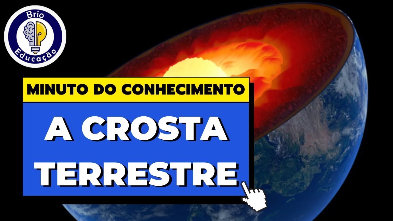 🌎 PRINCIPAIS CARACTERÍSTICAS DA CROSTA TERRESTRE | BRIO EDUCAÇÃO