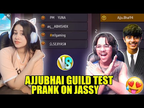 Ajjubhai guild test prank on jassy Gamer😱 Garena free fire
