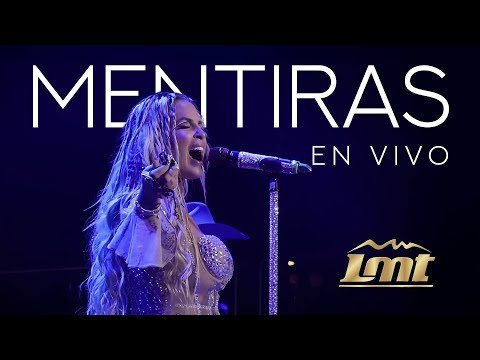 Medley Mentiras (En Vivo) — LMT