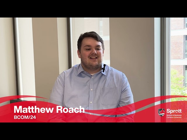 Watch Video: Matthew – Bachelor of Commerce student with a concentration in Accounting