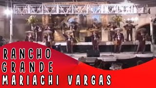 Rancho Grande - Mariachi Vargas Pop