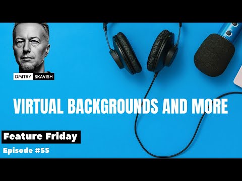 Feature Friday - Episode #55