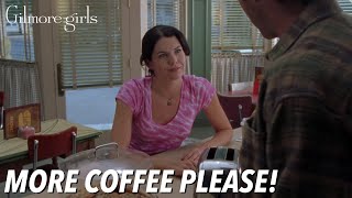 More Coffee Please  Gilmore Girls