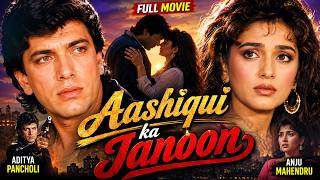 Aashiqui Ka Janoon Full Movie  Aditya Pancholi Anju Mahendru Ki Superhit Bollywood Hindi Movie