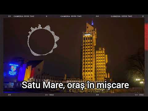Go! Satu Mare, Oraș în mișcare... Satu-Mare mereu în dezvoltare... [official music 2026]