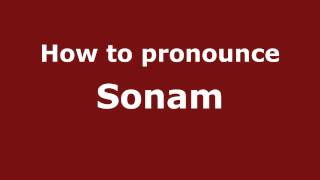 How to pronounce Sonam