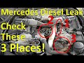 Mercedes Diesel OM642 3.0 V6 Engine  - Common FUEL LEAK Areas