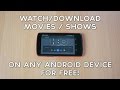 How To WATCH DOWNLOAD FREE Movies On Android PopCorn Time