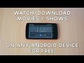 How to WATCH / DOWNLOAD FREE Movies on ...