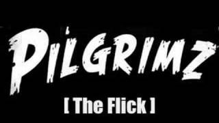 Pilgrimz - The Flick