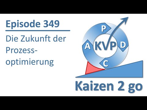 Kaizen 2 go 349 : Die Zukunft der Prozessoptimierung