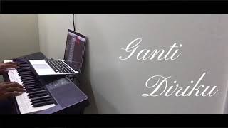 Ganti Diriku - Idayu (Piano Cover)