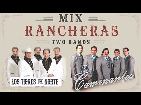 Mix De Los Tigres Del Norte Y Los Caminantes Rancheras - Romanticas