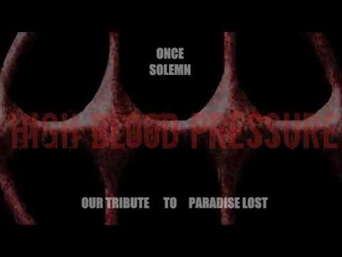 High Blood Pressure - Once Solemn (Paradise Lost cover)