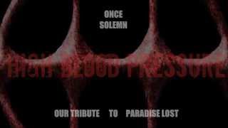 High Blood Pressure - Once Solemn (Paradise Lost cover)