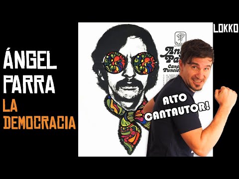Reacción a Ángel Parra - La Democracia | Análisis de Lokko!