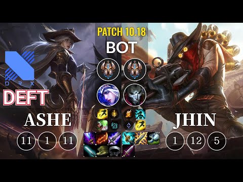 DRX Deft Ashe vs Jhin Bot - KR Patch 10.18