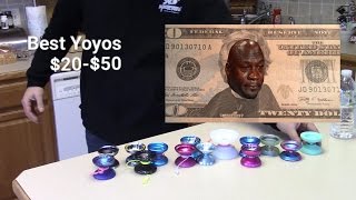 Best yoyos from $20 - $50.  $50 yo-yo buyers guide.