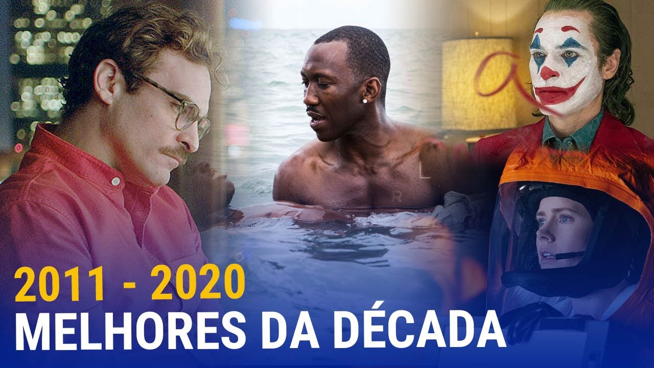 MELHORES FILMES DA DÉCADA 2011 - 2020