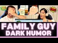 Family Guy Dark Humor Compilation Reaction Video - SURPRISED THIS HASN'T BEEN CANCELED IN 2023! 😂