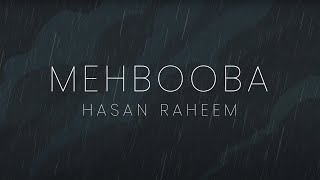Download lagu Hasan Raheem - Mehbooba | Prod by Abdullah Kasumbi mp3