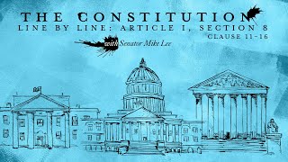Click to play: The Constitution Line By Line w/ Sen. Mike Lee: Article I, Section 8: The Military Powers Clauses