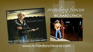 Mending Fences from Richard Lynch