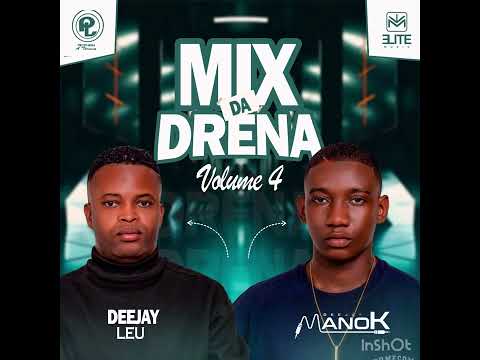 Mix Da Drena Vol 4 Afro House Dj Mano-k & Dj Léo 2025