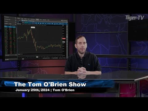January 25th, The Morning Market Kickoff with Tommy O'Brien on TFNN - 2024