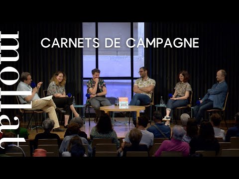 Louison, Dorothée de Monfreid, Kokopello, Mathieu Sapin, Lara, Morgan Navarro - Carnet de campagne