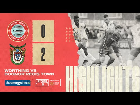 Highlights | Worthing v Bognor Regis Town | 30.08.21