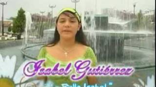 preview picture of video 'Isabel Gutierrez10.No puedo olvidarte'