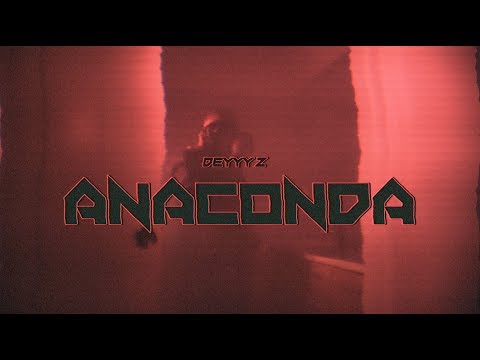Deyyy Z - ANACONDA