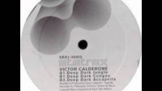 Victor Calderone -- Deep Dark Jungle (Original) '03