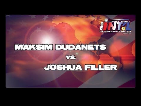 JOSHUA FILLER vs MAKSIM DUDANETS - 2019 International 9-Ball Open