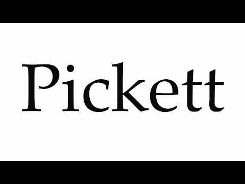 How to Pronounce Pickett