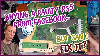 I Paid $365/£280 For A PlayStation 5 With No Power From Facebook Marketplace... But Can I Fix It?