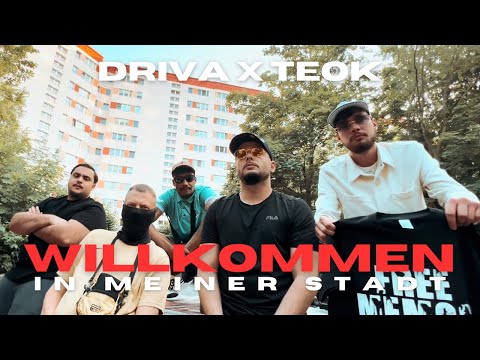 DRIVA x Teok - Willkommen in meiner Stadt (Official Video)