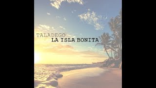 Taladego - La Isla Bonita Samba