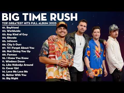 Big Time Rush Greatest Hits Full Album 2023 - Best Songs Of Big Time Rush Collection @BigTimeRush