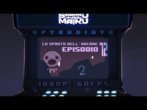 "-2?", Lo Spirito dell'Arcade 72 - The Binding of Isaac: Afterbirth