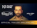 Kuruthi - Official Trailer | Prithviraj Sukumaran, Roshan Mathew, Murali Gopy | Amazon Prime Video